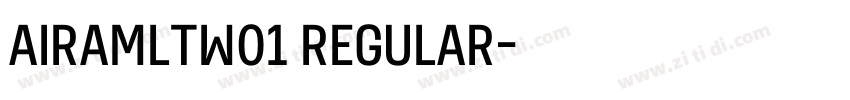 AiramLTW01 Regular字体转换